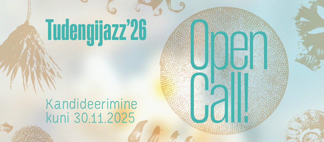 Üle-eestiline noortele muusikutele suunatud rütmimuusikafestival Tudengijazz (TUJA) toimub 2026. aastal 3.–7. märtsil juba 44. korda. Festivalile kandideerimine